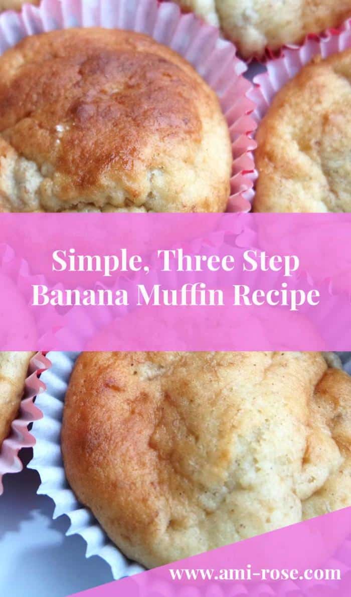 Three Step Banana Muffin Recipe